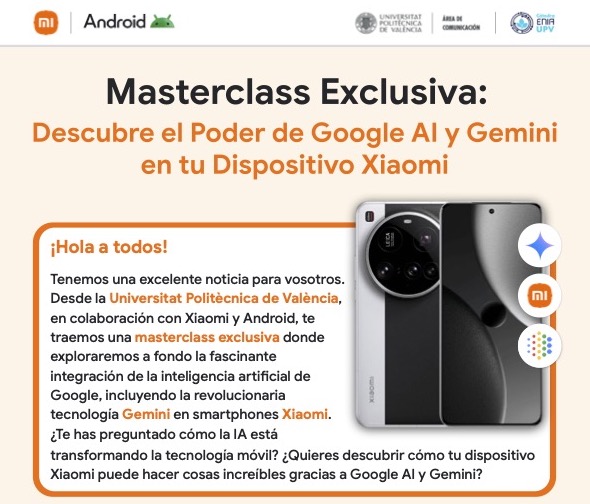 La Cátedra ENIA-UPV colabora con la UPV,  Xiaomi y Android para ofrecer una masterclass de la IA de Google en smartphones