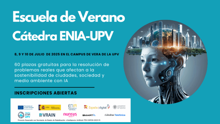 La Cátedra ENIA-UPV oferta una escuela de verano gratuita para la resolución de problemas de sostenibilidad con IA